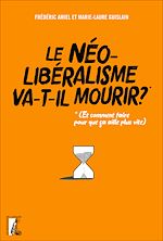 Télécharger le livre :  Le néolibéralisme va-t-il mourir ?