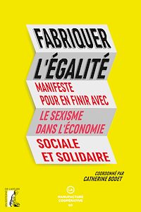 Téléchargez le livre :  Fabriquer l'égalité