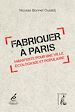 Télécharger le livre :  Fabriquer à Paris