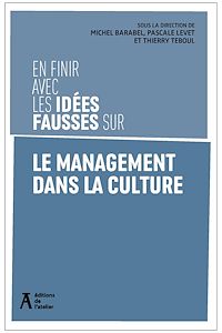 Téléchargez le livre :  En finir avec les idées fausses sur le management dans la culture