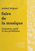Télécharger le livre :  Faire de la musique