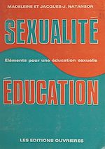 Télécharger le livre :  Sexualité et éducation