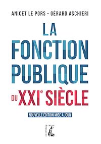 Téléchargez le livre :  La fonction publique du XXIe siècle
