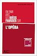 Télécharger le livre :  En finir avec les idées fausses sur l'opéra