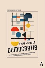 Télécharger le livre :  Faire vivre la démocratie