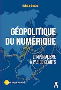 Télécharger le livre : Géopolitique du numérique