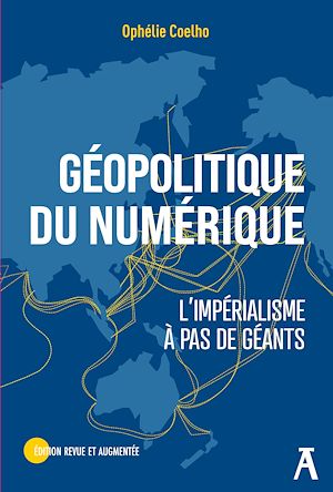 Téléchargez le livre :  Géopolitique du numérique