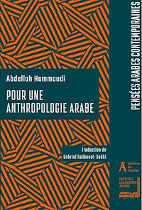 Téléchargez le livre :  Pour une anthropologie arabe