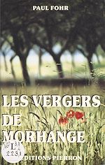 Télécharger le livre :  Les vergers de Morhange