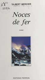 Télécharger le livre :  Noces de fer
