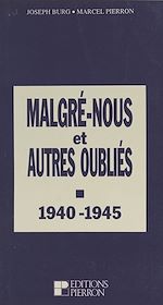 Télécharger le livre :  Malgré nous et autres oubliés