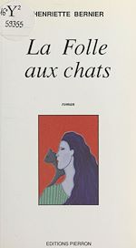 Télécharger le livre :  La folle aux chats