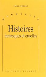 Télécharger le livre :  Histoires fantasques et cruelles