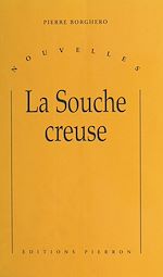 Télécharger le livre :  La Souche creuse