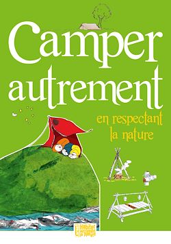 Télécharger le livre :  Camper autrement en respectant la planète