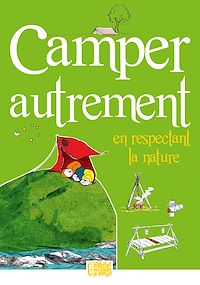 Télécharger le livre : Camper autrement en respectant la planète