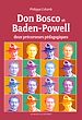 Télécharger le livre :  Don Bosco et Baden-Powell. Deux précurseurs pédagogiques