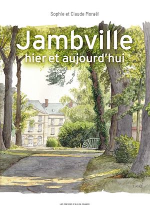 Téléchargez le livre :  Jambville hier et aujourd'hui