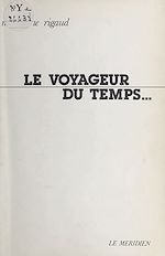 Télécharger le livre :  Le voyageur du temps