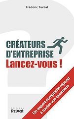 Télécharger le livre :  Créateurs d'entreprise, lancez-vous!