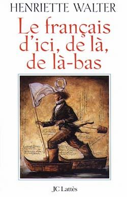 Télécharger le livre :  Le Français d'ici, de là, de là-bas