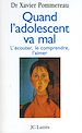 Télécharger le livre :  Quand l'adolescent va mal