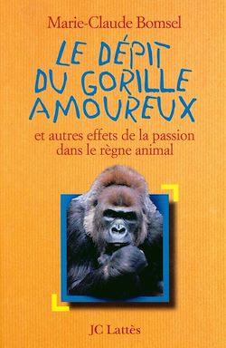 Télécharger le livre :  Le Dépit du gorille amoureux