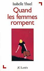 Download this eBook Quand les femmes rompent