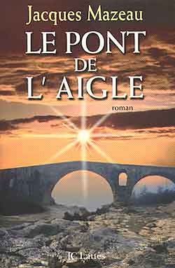 Télécharger le livre :  Le pont de l'aigle