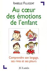 Download this eBook Au coeur des émotions de l'enfant