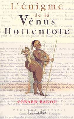 Télécharger le livre :  L'énigme de la Vénus hottentote