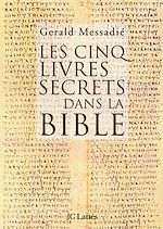 Download this eBook Les cinq livres secrets dans la bible