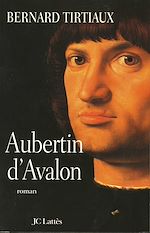 Télécharger le livre :  Aubertin d'Avalon