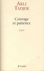 Télécharger le livre :  Courage et patience