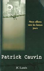 Télécharger le livre :  Nous allions vers les beaux jours