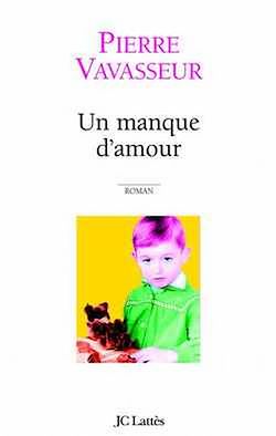Télécharger le livre :  Un manque d'amour