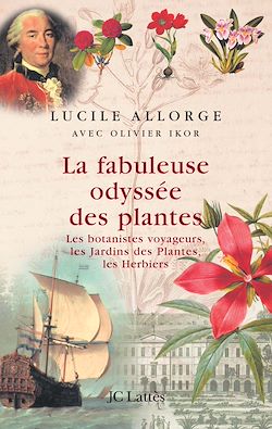 Télécharger le livre :  La fabuleuse odyssée des plantes