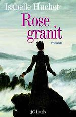 Télécharger le livre :  Rose Granit