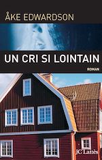 Télécharger le livre :  Un cri si lointain