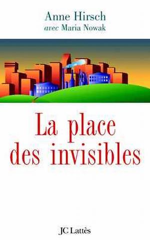 LA PLACE DES INVISIBLES