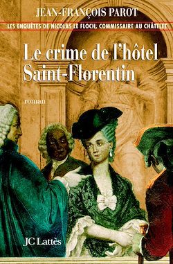 Télécharger le livre :  Le crime de l'hôtel de Saint-Florentin : N°5
