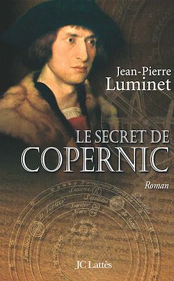 Télécharger le livre :  Le secret de Copernic Les bâtisseurs du ciel, Tome 1