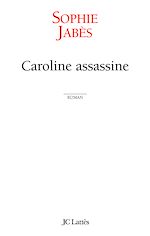 Télécharger le livre :  Caroline assassine