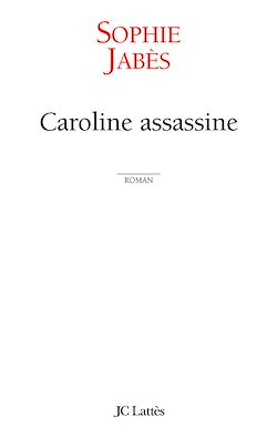 Télécharger le livre :  Caroline assassine