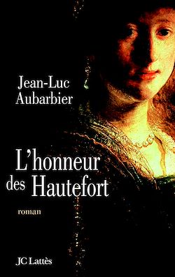Télécharger le livre :  L'Honneur des Hautefort