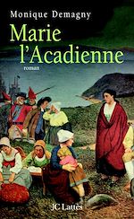 Télécharger le livre :  Marie l'Acadienne