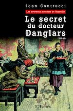Télécharger le livre :  Le secret du docteur Danglars