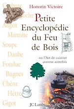 Télécharger le livre :  Petite encyclopédie du feu de bois