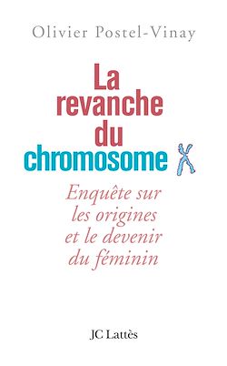 Télécharger le livre :  La revanche du chromosome X