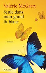 Télécharger le livre :  Seule dans mon grand lit blanc